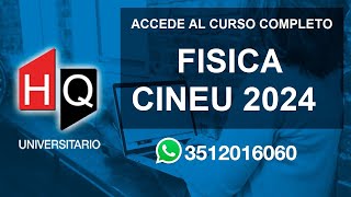 ACCEDE AL CURSO COMPLETO DE FISICA CINEU  FCEFYN 2024 [upl. by Ariew630]