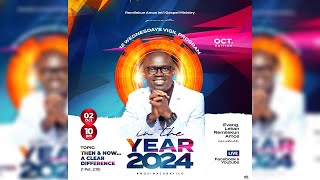 IN THE YEAR 2024  OCT EDITION  EVANG LEKAN REMILEKUN AMOS [upl. by Goebel]