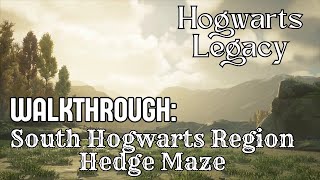 Hogwarts Legacy – Hedge Maze South Hogwarts Region [upl. by Larimer]