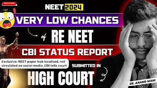 CBI Status Report Submitted In Supreme Court  Re NEET 2024 Chances Very Low  NTA Latest Update [upl. by Holzman548]