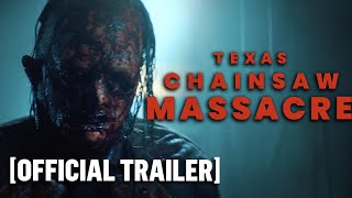 Texas Chainsaw Massacre 2022  Official Netflix Trailer [upl. by Halpern228]