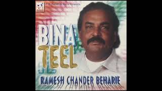 09  Rim Jhim Barse  Ramesh chander Beharie Bina Teel [upl. by Geminian96]