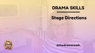 Drama Skills  Stage Directions [upl. by Hailey608]