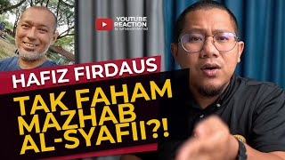 238 Kapten Hafiz Firdaus Tersalah dan Tak Tahu Perbahasan mazhab al Syafii [upl. by Einohtna]