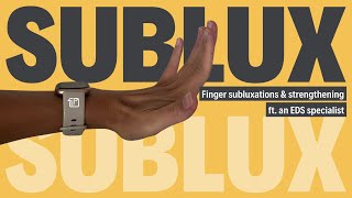 Finger Subluxations with Hypermobility amp EDS  Exercises to Help Strengthen amp Prevent [upl. by Aiuoqes]