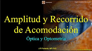 Amplitud y Recorrido de Acomodación Óptica y Optometría [upl. by Enoyrt]