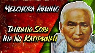 Melchora Aquino Tandang Sora Ina ng Katipunan [upl. by Lukin]