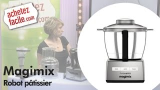 Magimix robot Pâtissier 6200 XL  le test dAchetezfacile [upl. by Brunn]