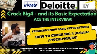 Big 4 Deloitte  KPMG  EY  PWC BASIC Expectation from a Technical Freshers big4recruitment [upl. by Eesak]