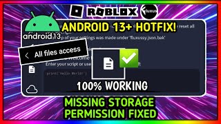 Fluxus How To Fix Script Hub Missing Storage Permission Android 13 HotFix [upl. by Gorey]