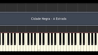 Cidade Negra  A Estrada Tutorial TecladoPiano [upl. by Ylrebnik]