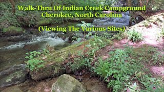 Indian Creek Campground WalkThru Showing The Various Sites [upl. by Akamahs]