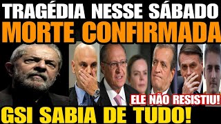 ELE NÃO RESISTIU MORTE CONFIRMADA AGORA DE MANHÃ GSI SABIA D TUDO LULA DA SILVA DESISTE DE 2026 [upl. by Eerahs]