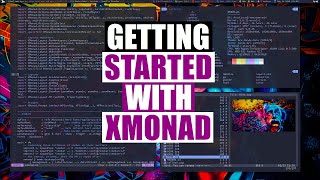 Getting Started With Xmonad [upl. by Virgel995]