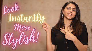 7 Tips To Look Stylish INSTANTLY  Style Tips For Women  Ishita Khanna [upl. by Mitzie]