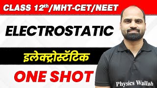 Electrostatic in 1 Shot  HSC Boards  MHT CET  इलेक्ट्रोस्टॅटिक [upl. by Ocirederf]