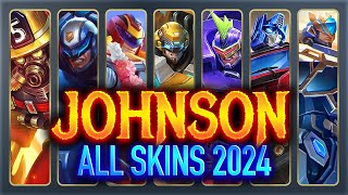 JOHNSON ALL SKINS 2024  Mobile Legends [upl. by Elokcin]