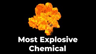 The Most Explosive Chemical on Earth [upl. by Anhcar]