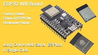 ESP32 Troubleshooting Reset Erase EEPROM and Repair Bootloader with Online ESPtool  Easy Fixes [upl. by Lisle4]