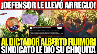 DEFENSORIA DEL PUEBLO LE DA HONORES AL DICTADOR ALBERTO FUJIMORI Y EL SINDICATO LE DIÓ SU CHIQUITA [upl. by Nolyar]