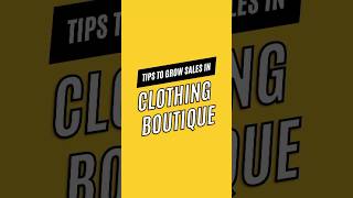 Tips for Online Clothing Boutique  Grow Your Business Online  Business Strategy [upl. by Malin]