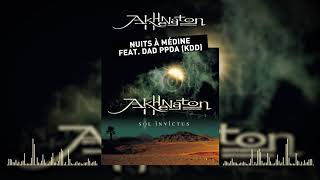 Akhenathon  Nuits à Médine feat Dad PPDA KDD Audio officiel [upl. by Vod]