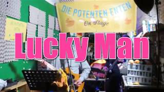 Lucky ManELP  Cover  DIE POTENTEN ENTEN [upl. by Yrellih412]