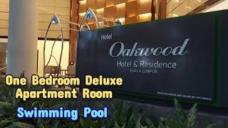 Oakwood Hotel amp Residence Kuala Lumpur  One Bedroom Deluxe Apartment Room with Swimming Pool [upl. by Eiralih747]