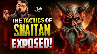 THE TACTICS OF SHAITAN EXPOSED [upl. by Dodwell]