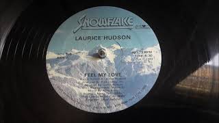 LAURICE HUDSON MAXI 82  FEEL MY LOVE [upl. by Aissert]