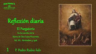 1 Reflexión Diaria Purgatorio Vol XXXV Noviembre 3 1926 [upl. by Francie]