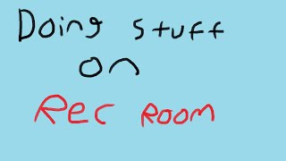 Doing stuff in rec room [upl. by Nestor56]