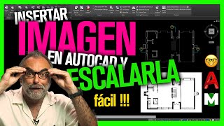 Insertar IMAGEN en Autocad y ESCALARLA 🤓 [upl. by Shugart]