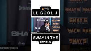 LL COOL J spits a CRAZY Freestyle on SWAY IN THE MORNING REMIX [upl. by Adnilre]