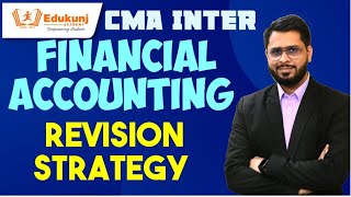 CMA Inter Financial Accounting Revision Strategy cmainter financialaccounting [upl. by Thorner]