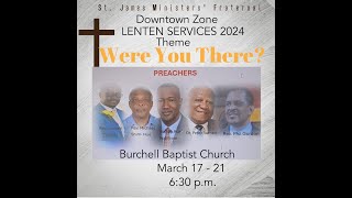 STJAMES MINISTERS FRATERNAL LENTEN SERVICE THEME WERE YOU THERE MARCH 20 2024  630PM [upl. by Rustie311]