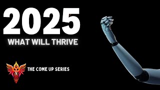 What Will Thrive in the 2025 Market [upl. by Dina748]