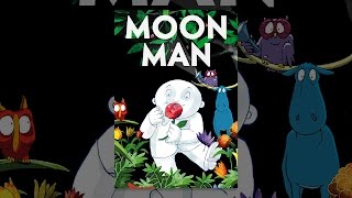 Moon Man [upl. by Aicirpac]