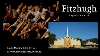 Fitzhugh Baptist Church Austin TX Live Stream [upl. by Si]