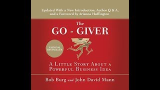 Bob Burg and John David Mann The GoGiver Chapter 12 The Law of Receptivity [upl. by Arbmahs786]