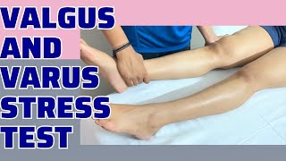 Knee Valgus and Varus Stress Test  KNEE special tests  physiotherapy [upl. by Dubois]