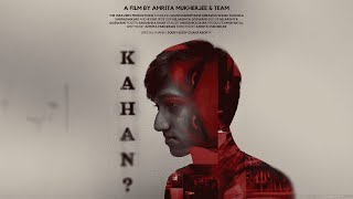 Kahan  Official trailer  2024 latest Psychological Thriller short film  Weavers Production [upl. by Garlaand764]