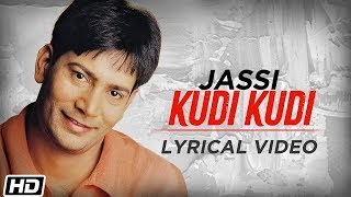 Kudi Kudi  Jasbir Jassi  Lyrical Video [upl. by Rehpinnej]