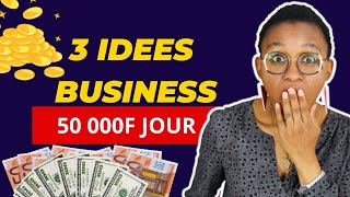 3 Business rentables en Afrique avec un petit budget 10 000F et un faible capital de départ [upl. by Furey]