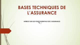 Bases techniques de lassurance [upl. by Aisatan]