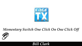 EdgeTX Momentary Switch One Click On One Click Off [upl. by Osicran]