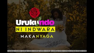 💓URUKUNDO NI INDWARA By MAKANYAGA Abdul  Best karahanyuze Love song [upl. by Nicolina]