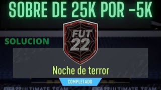 SBC l TERROR NOCTURNO  NOCHE DE TERROR SOBRE DE 25K  SOLUCION l FIFA22 [upl. by Ulrich]