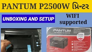 PANTUM P2500W PRINTER SETUP  PANTUM PRINTER [upl. by Benedicto626]