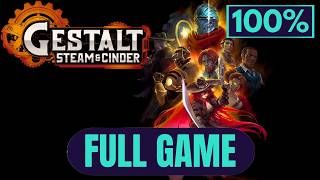 Gestalt Steam amp Cinder Full Game 100 Gameplay Walkthrough No Commentary [upl. by Ellon37]